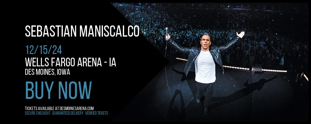 Sebastian Maniscalco at Wells Fargo Arena - IA