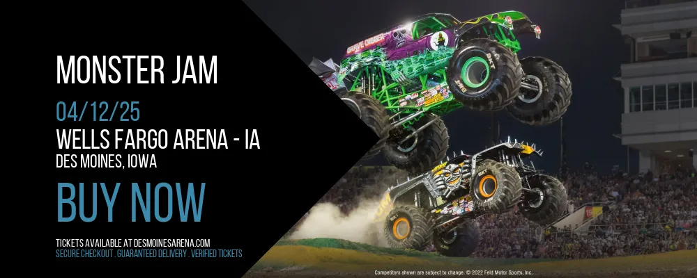 Monster Jam at Wells Fargo Arena - IA